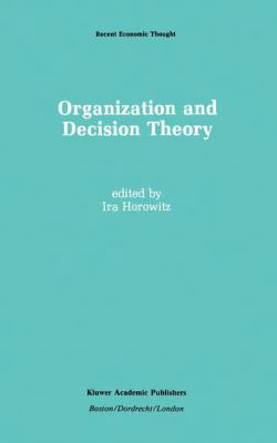 Organization and Decision Theory 0792390504 Book Cover