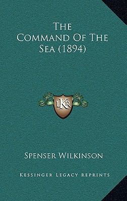 The Command Of The Sea (1894) 1167061446 Book Cover