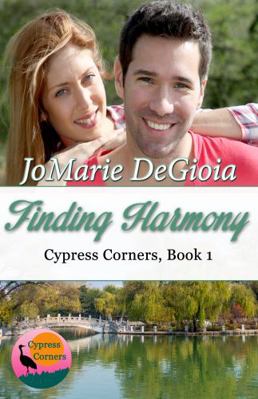 Finding Harmony: Cypress Corners Book 1 1944181288 Book Cover