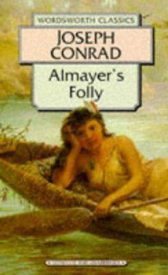 Almayer's Folly 1853262978 Book Cover