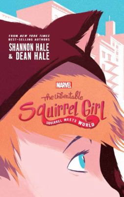 Marvel The Unbeatable Squirrel Girl: Squirrel M... 1743816464 Book Cover