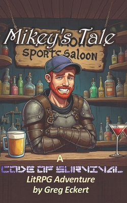 Mikey's Tale: A Code of Survival LitRPG Adventure B0G43P4XLP Book Cover