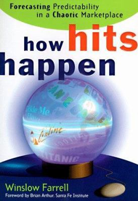 How Hits Happen: Forecasting Predictability in ... 0887309070 Book Cover