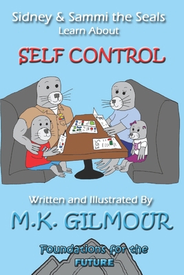 Sidney and Sammi the Seals Learn About Self Con... B08MRW6LN6 Book Cover