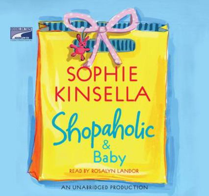 Shopaholic & Baby (BOT 7210-CD) 1415935858 Book Cover