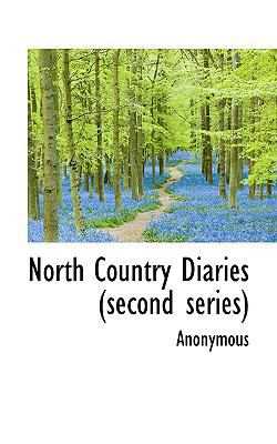 North Country Diaries (Second Series) 1115934929 Book Cover