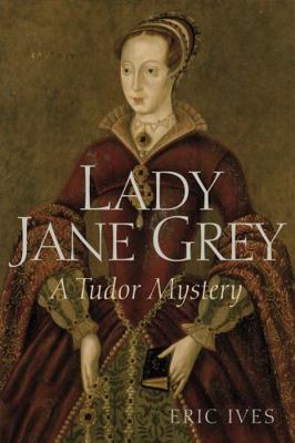 Lady Jane Grey: A Tudor Mystery 1405194138 Book Cover