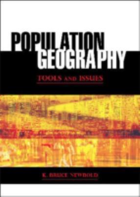 Population Geography: Tools and Issues 0742557545 Book Cover