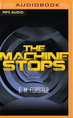The Machine Stops 1531883753 Book Cover