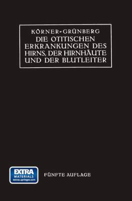 Die Otitischen Erkrankungen Des Hirns, Der Hirn... [German] 3662298619 Book Cover