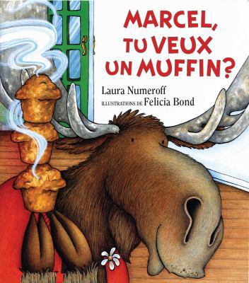 Marcel, Tu Veux Un Muffin? [French] 1443134090 Book Cover