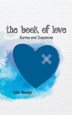The Book of Love: Karma and Dopamine 1774815400 Book Cover