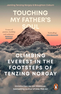 Touching My Father's Soul: Climbing Everest in ... 1529911648 Book Cover