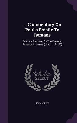 ... Commentary On Paul's Epistle To Romans: Wit... 1354668472 Book Cover
