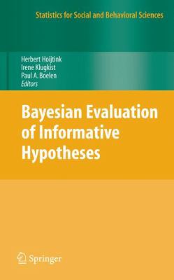Bayesian Evaluation of Informative Hypotheses 1441918744 Book Cover