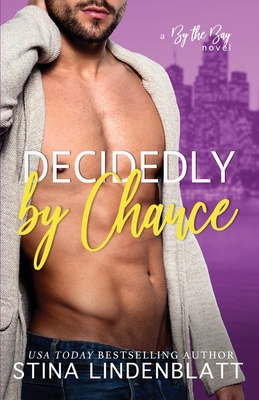 Decidedly by Chance 1999392647 Book Cover