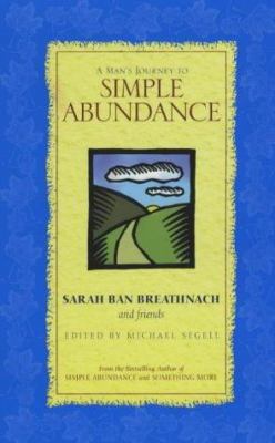 A Man's Journey to Simple Abundance B002A4EBP4 Book Cover