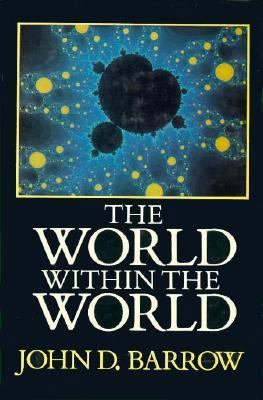 The World Within the World 0198519796 Book Cover