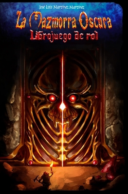 La Mazmorra Oscura: Libro juego de rol [Spanish] 1702694739 Book Cover