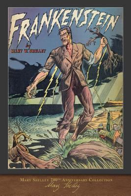 Frankenstein (1831 Edition): 200th Anniversary ... 1949460533 Book Cover