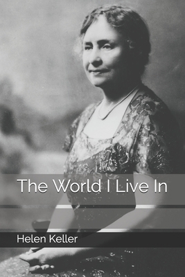 The World I Live In B08JB1XG85 Book Cover