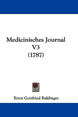 Medicinisches Journal V3 (1787) [German] 1104819163 Book Cover