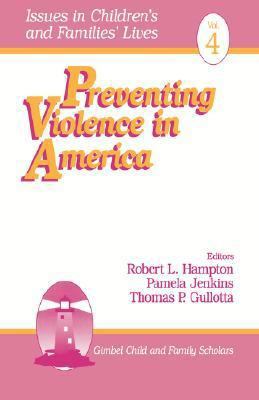 Preventing Violence in America 0761900411 Book Cover