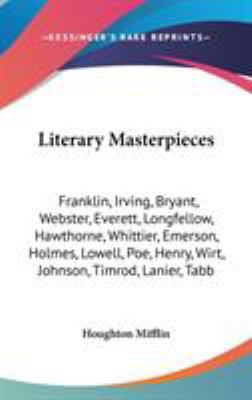 Literary Masterpieces: Franklin, Irving, Bryant... 0548558256 Book Cover