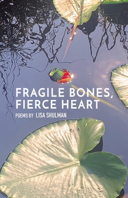 Fragile Bones, Fierce Heart B0DZ3QPLJM Book Cover