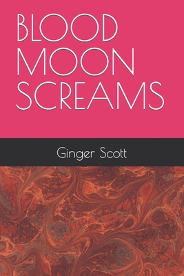 Blood Moon Screams B0CL6YTF4H Book Cover