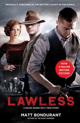 Lawless: A Novel Based on a True Story (Media T... 145165894X Book Cover