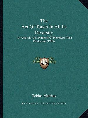 The Act Of Touch In All Its Diversity: An Analy... 1164100572 Book Cover