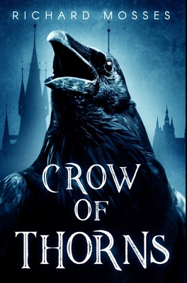 Crow Of Thorns: Premium Hardcover Edition Book Cover