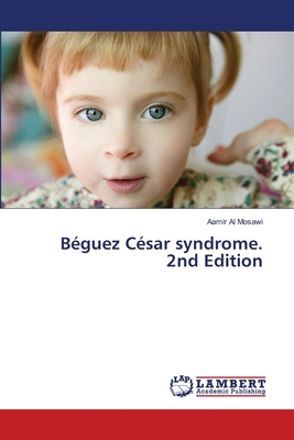 Béguez César syndrome. 2nd Edition 6208484146 Book Cover
