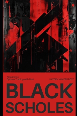 Black Scholes: Algorithmic Options Trading with... B0D5V65H7L Book Cover