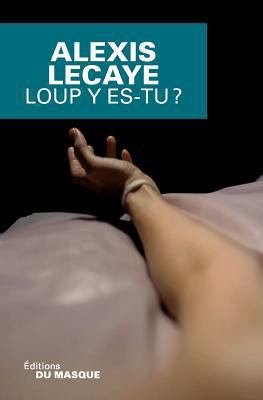 Loup y es-tu ? [French] 2702436323 Book Cover