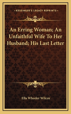 An Erring Woman; An Unfaithful Wife To Her Husb... 1168643805 Book Cover