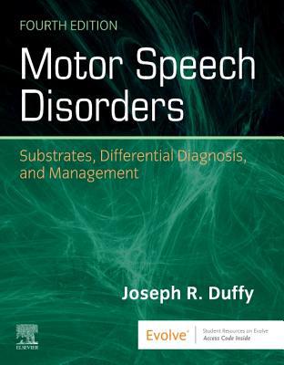Motor Speech Disorders: Substrates, Differentia... 0323530540 Book Cover