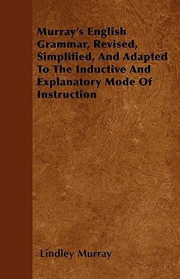 Murray's English Grammar, Revised, Simplified, ... 1446032817 Book Cover