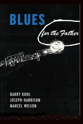 Blues for the Father 1984168940 Book Cover