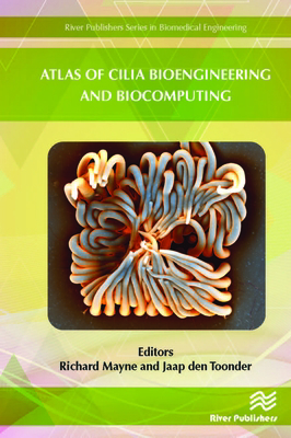 Atlas of Cilia Bioengineering and Biocomputing 8770220026 Book Cover