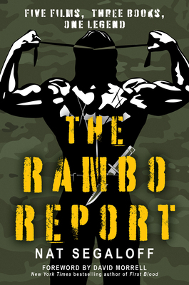 The Rambo Report: Five Films, Three Books, One ... 0806543574 Book Cover