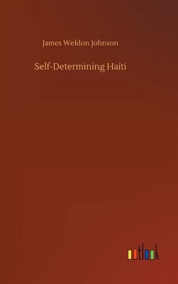 Self-Determining Haiti 3732698947 Book Cover