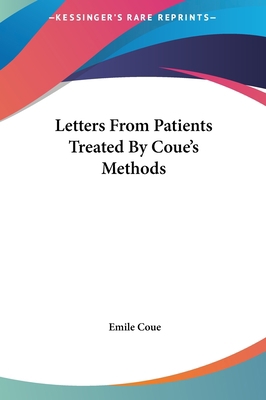 Letters from Patients Treated by Coue's Methods 1161529373 Book Cover