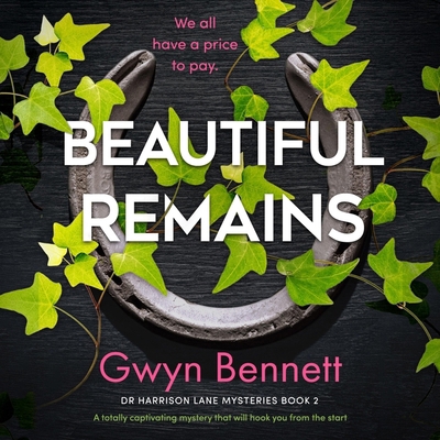 Beautiful Remains: A Totally Captivating Myster... B0DFZXSYJG Book Cover
