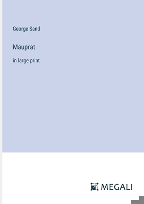 Mauprat: in large print 3387019548 Book Cover