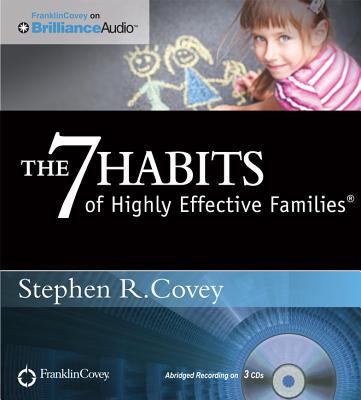 The 7 Habits of Highly Effective Families 1455892750 Book Cover