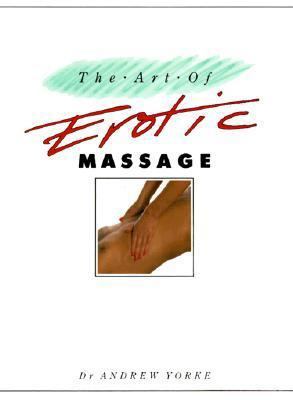 The Art of Erotic Massage 0713719885 Book Cover
