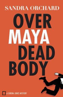 Over Maya Dead Body 0800728890 Book Cover