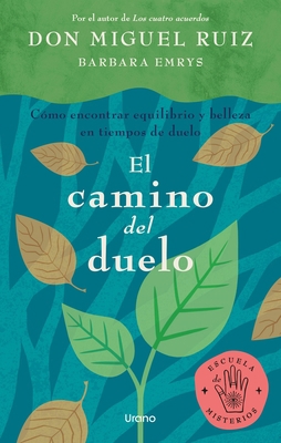 Camino del Duelo, El [Spanish] 8417694498 Book Cover